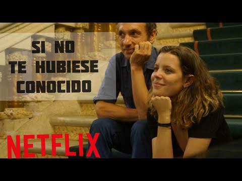 Tráiler Si no te hubiese conocido