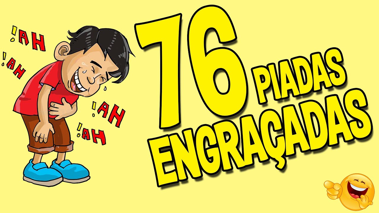 76 PIADAS ENGRAÇADAS RIR É O MELHOR REMÉDIO  Ri Muito hehehe