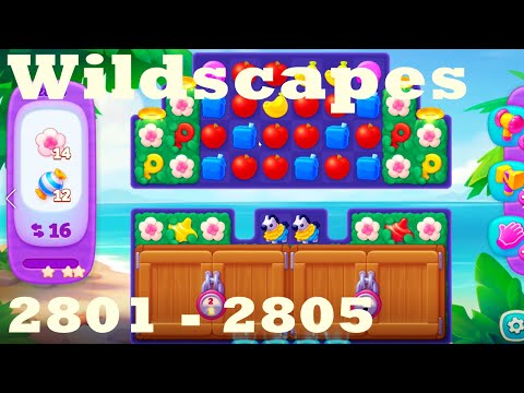 Wildscapes Level 2801 - 2805 HD Walkthrough | 3 - match game | gameplay | android | ios | pc | app