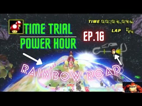 Time Trial Power Hour - Rainbow Road