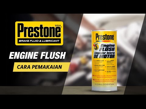 Cara Pakai Prestone Engine Flush