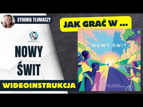 Jak grać w NOWY ŚWIT | Zasady gry | Instrukcja video 