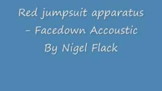 Nigel Flack Facedown Accoustic