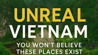 7 Unreal Sites You Must See in Vietnam