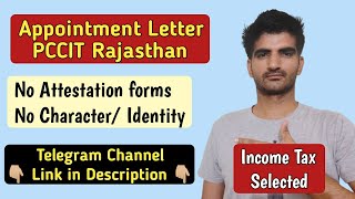 Appointment Letter from Principal Chief Commissioner of Income Tax Rajasthan | No Update on Withheld