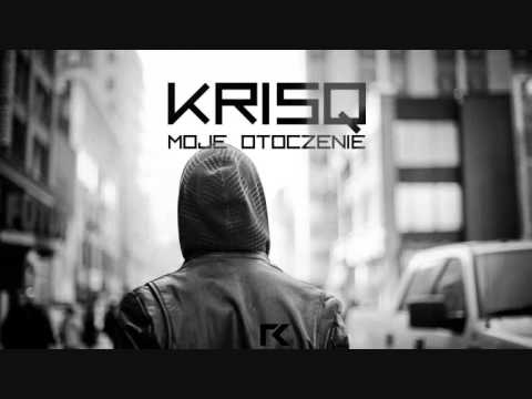04. KrisQ - Moje otoczenie(prod. AKNID) Ep1 "Nieczyste Zamiary"