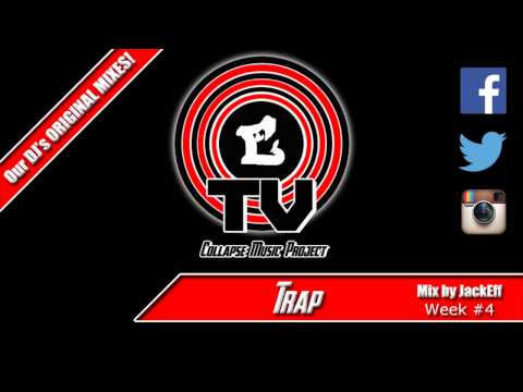Trap Mix | Collapse Music Project | Week #4