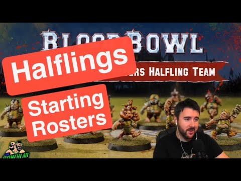 Halflings Starting Rosters - Blood Bowl 2020 (Bonehead Podcast)