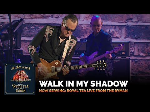 Joe Bonamassa - "Walk In My Shadow" (Live) - Now Serving: Royal Tea Live From The Ryman
