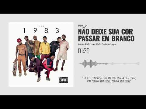 Mb2 - Não Deixe Sua Cor Passar em Branco | prod. LeoPac