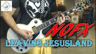 NOFX - Leaving Jesusland - Guitar Cover (Tab in description!)