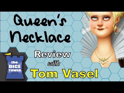 Dice Tower Reviews: Queen's Necklace