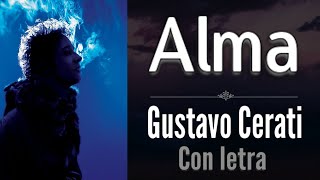 Alma - Gustavo Cerati (letra)