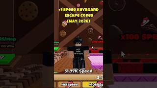 NEW +1 SPEED KEYBOARD ESCAPE CODES ⌨️🔥 FREE REWARDS (MAY 2026) #shorts