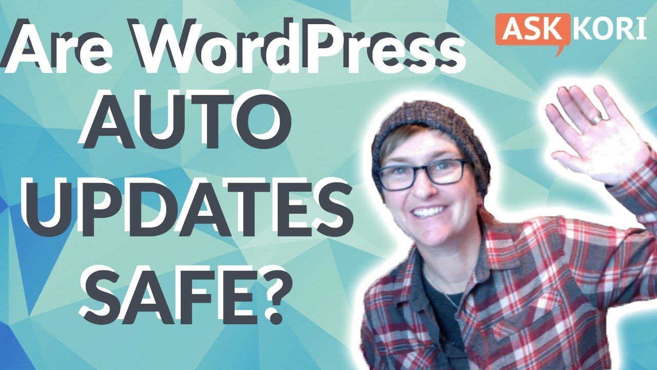 Are WordPress Auto Updates Safe?