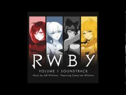 RWBY Volume 1 Scores by Jeff Williams