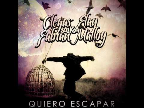 Fabián Malloy (Clegas Flay) - Quiero escapar
