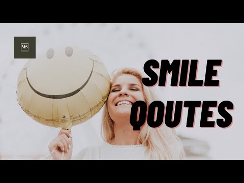 SMILE 😊 //TOP  20 SMILE QOUTES THAT MAKE YOUR SOUL SMILING....... 💞