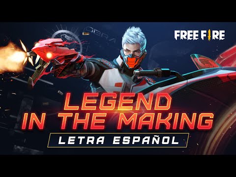 Legend in the making - Letra Español | Garena Free Fire