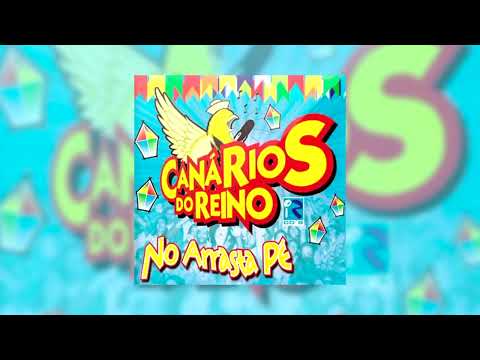 Canários do Reino  - Quadrilha -  CD SÃO JOÃO - ARRASTA PÉ - Canários do Reino (VERSÃO EDITADA)