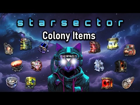 Starsector Colony Items Guide – Complete Item Breakdown \ Tutorial