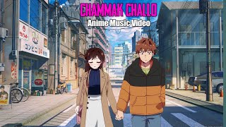 Chammak Challo | Kazuya & Chizuru Love Story | Rent A Girlfriend | Hindi AMV | Letest AMV