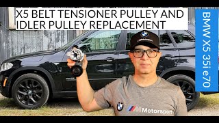 X5 Belt Tensioner Pulley And Idler Pulley Replacement | BMW X5 35i e70 N55 DIY Tutorial