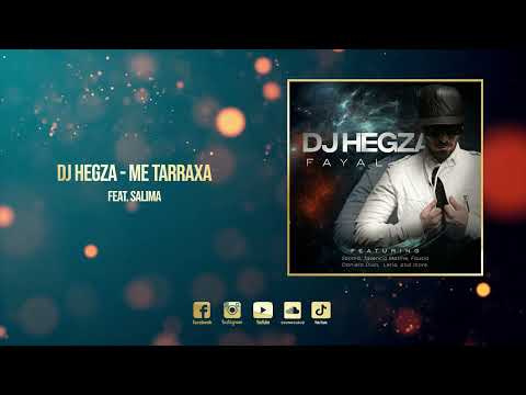 Dj Hegza feat. Salima - Me Tarraxa