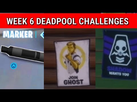 Deadpool Week 6 Challenges Find Big Black Marker & Deface Ghost or Shadow Recruitment Posters