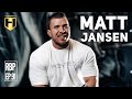 BUILDING BIG PHYSIQUES | Matt Jansen | Fouad Abiad's Real Bodybuilding Podcast Ep.91