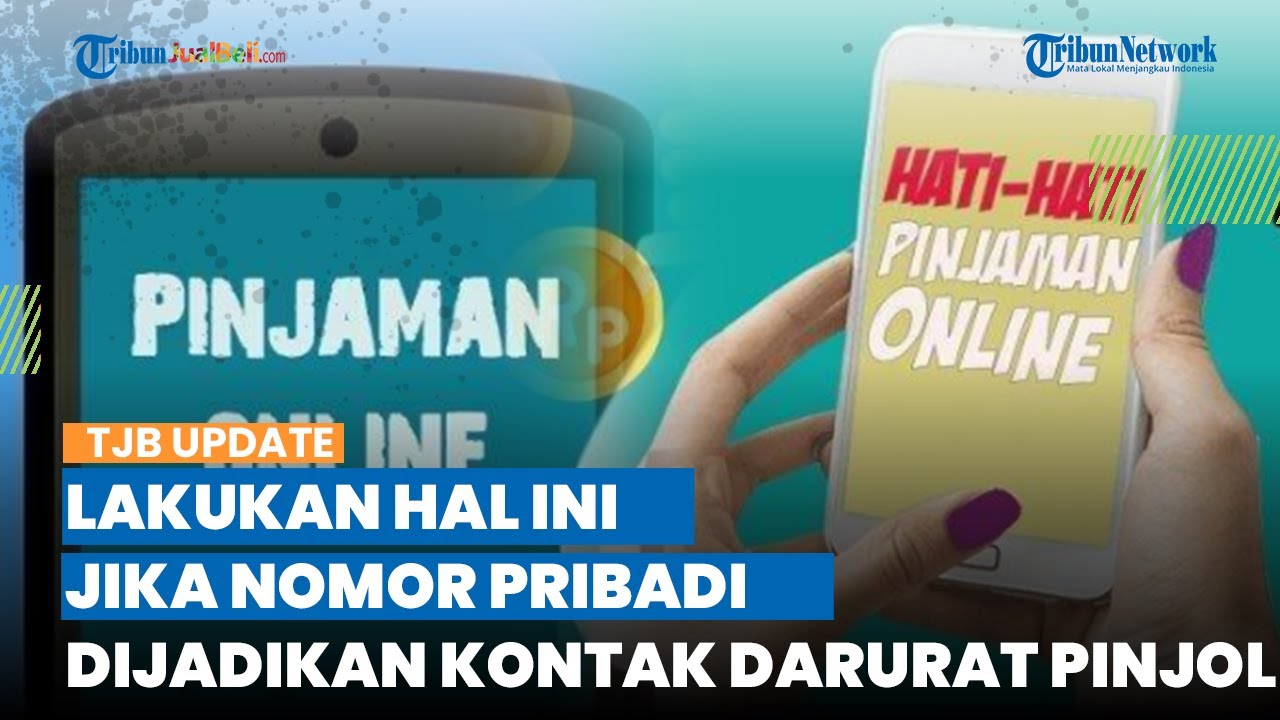 Lakukan Hal Ini Jika Nomor Pribadi Digunakan Sebagai Kontak Darurat Pinjol, Ini Kata OJK!