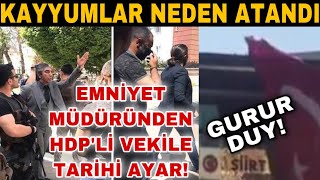 SİİRT, IĞDIR, MUŞ HDP'Lİ BELEDİYELERE NEDEN KAYYUM ATANDI? IĞDIR EMNİY