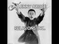 Religions Inc. by Lenny Bruce (1959/ with added VIDEO)