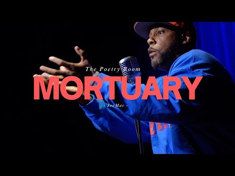 JoeMac  - Morturary | Spoken Word Poetry