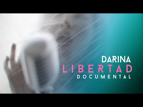 Darina | Libertad | Documental (Cortometraje)