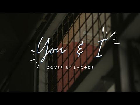 Diego - You & I (Cover by LMDGde & Zlamie)
