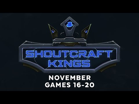 ShoutCraft Kings November - Games 16-20