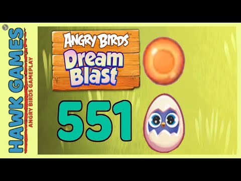 Angry Birds Dream Blast Level 551 - Walkthrough, No Boosters