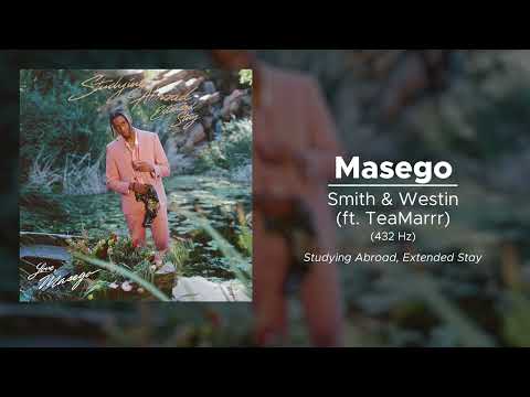 Masego - Smith & Westin (ft. TeaMarrr) (432 Hz)