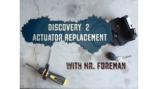 Land Rover Discovery 2 door actuator replacement