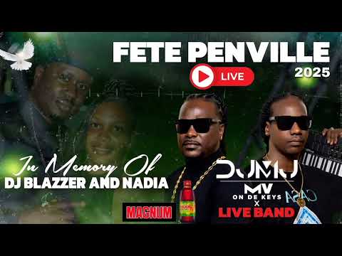 DJMJ FETE PENVILLE LIVE 2025 - LIVE BAND ( IN MEMORY OF DJ BLAZZER AND NADIA)