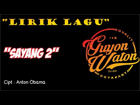 Guyon waton sayang 2 quot lirik quot