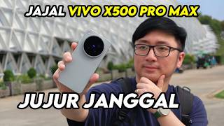 JAJAL vivo X500 Pro Max: Luar Biasa Keren, Tapi Seperti Ada Yang Janggal