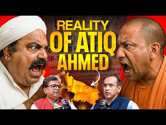 Atiq Ahmed vs Yogi Adityanath, Dark Side of UP, Mafias & Gangwars, Crime Capital Ft. Manoj Tripathi SDDEFAULT Thumbnail