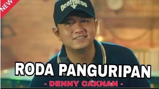 Download lagu RODA PANGURIPAN - DENNY CAKNAN ( Lirik Lagu Terbaru 2025) mp3 Download lagu RODA PANGURIPAN - DENNY CAKNAN ( Lirik Lagu Terbaru 2025) mp3