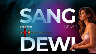 Download lagu Sang Dewi [Lyodra] | AI Jazz Pop | Benua Nada Cover mp3