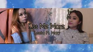 [ Cover ] Kiss Me More - Leeta Ft. Mary