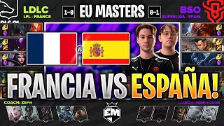 BRUTAL DUELO DE ESPAÑA CONTRA FRANCIA! | LDLC vs BSO PARTIDA COMPLETA EUROPEAN MASTERS LVP ESPAÑOL