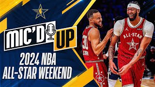 I'm Here...I've Been Here 😂 - The Best Mic'd Up Moments of the 2024 NBA All-Star Weekend