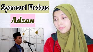 Download lagu Adzan By Syamsuri Firdaus Qori Internasional | Reaction mp3